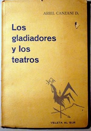 Seller image for LOS GLADIADORES Y LOS TEATROS - Granada 1964 - 1 edicin for sale by Llibres del Mirall