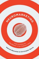 Imagen del vendedor de Neuromarketing: Understanding the Buy Buttons in Your Customer's Brain a la venta por ChristianBookbag / Beans Books, Inc.