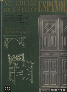 Seller image for Meubles de estilo Espanol. Desde el gotico, Hasta el siglo XIX, Con el mueble popular for sale by Klondyke