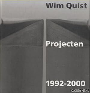 Seller image for Wim Quist Projecten 1992-2000 for sale by Klondyke