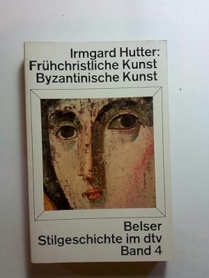 Image du vendeur pour Frhchristliche Kunst. Byzantinische Kunst mis en vente par ANTIQUARIAT Franke BRUDDENBOOKS