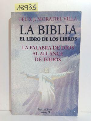 Imagen del vendedor de LA BIBLIA. EL LIBRO DE LOS LIBROS. a la venta por Librera Circus