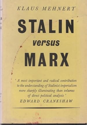 Seller image for Stalin versus Marx. The stalinist historical doctrine. for sale by Ant. Abrechnungs- und Forstservice ISHGW