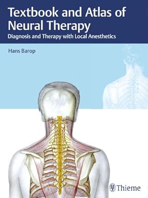 Immagine del venditore per Textbook and Atlas of Neural Therapy venduto da BuchWeltWeit Ludwig Meier e.K.