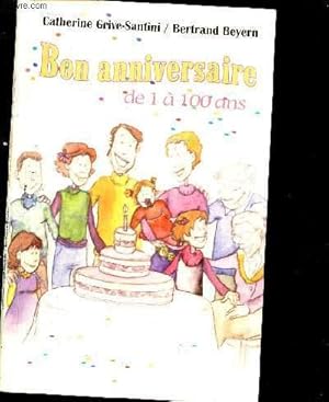 Bertrand Beyern Bon Anniversaire 100 Abebooks Bertrand Beyern Bon Anniversaire 100 Abebooks