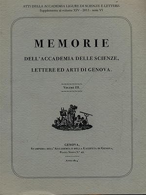 Bild des Verkufers fr Memorie dell'Accademia delle scienze, lettere ed arti di Genova vol. III zum Verkauf von Librodifaccia