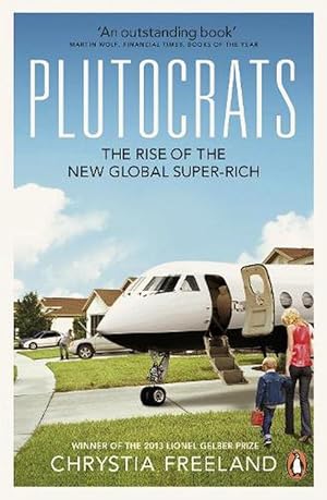 Seller image for Plutocrats (Paperback) for sale by AussieBookSeller