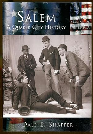 Seller image for Salem: A Quaker City History for sale by Dearly Departed Books