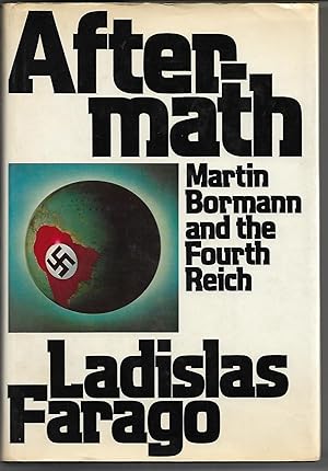 Seller image for Aftermath: Martin Bormann and the Fourth Reich for sale by Cher Bibler