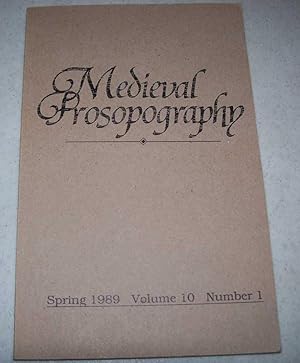 Image du vendeur pour Medieval Prosopography Spring 1989, Volume 10, Number 1 mis en vente par Easy Chair Books