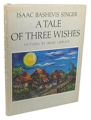 Immagine del venditore per A TALE OF THREE WISHES venduto da Rare Book Cellar