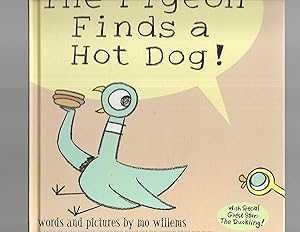 Seller image for The Pigeon Finds a Hot Dog! for sale by TuosistBook