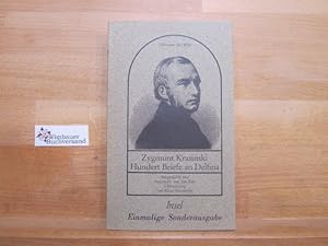 Bild des Verkufers fr Hundert Briefe an Delfina. Ausgew. u. eingel. von Jan Kott. [Aus d. Poln. bers. von Klaus Staemmler] zum Verkauf von Antiquariat im Kaiserviertel | Wimbauer Buchversand