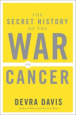 Imagen del vendedor de The Secret History of the War on Cancer (Paperback or Softback) a la venta por BargainBookStores