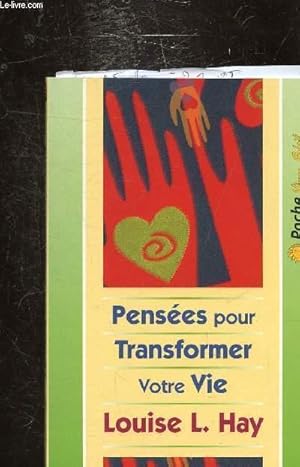 Image du vendeur pour PENSEES POUR TRANSFORMER VOTRE VIE mis en vente par Le-Livre