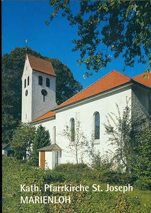 Imagen del vendedor de Kath. Pfarrkirche St. Joseph Marienloh. a la venta por Online-Buchversand  Die Eule