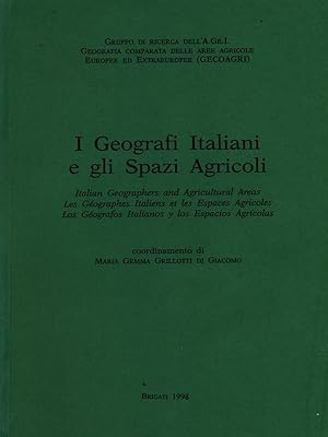 Image du vendeur pour I geografi italiani e gli spazi agricoli mis en vente par Librodifaccia