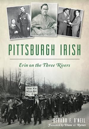 Seller image for Pittsburgh Irish : Erin on the Three Rivers for sale by GreatBookPrices