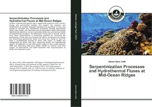 Imagen del vendedor de Serpentinization Processes and Hydrothermal Fluxes at Mid-Ocean Ridges a la venta por AHA-BUCH GmbH