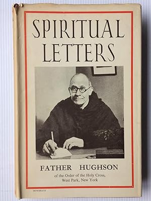 Bild des Verkufers fr The Spiritual Letters of Father Hughson zum Verkauf von Beach Hut Books