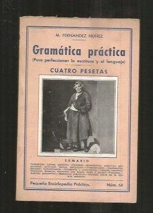 Seller image for GRAMATICA PRACTICA (PARA PERFECCIONAR LA ESCRITURA Y EL LENGUAJE) for sale by Desvn del Libro / Desvan del Libro, SL