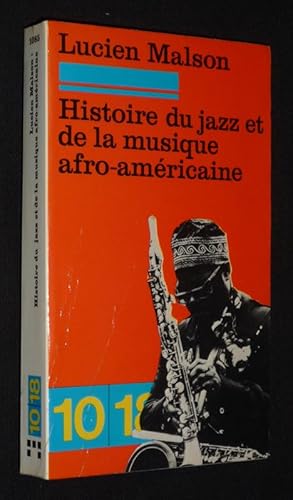 Image du vendeur pour Histoire du jazz et de la musique afro-amricaine mis en vente par Abraxas-libris