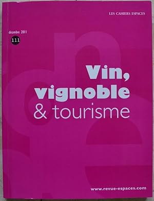 Vin, vignoble & tourisme.