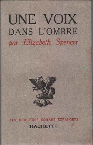 Seller image for Une voix dans l'ombre for sale by librairie philippe arnaiz