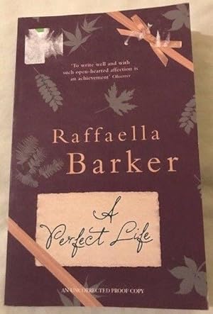 Seller image for A PERFECT LIFE for sale by Happyfish Books