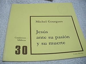 Bild des Verkufers fr JESS ANTE SU PASIN Y SU MUERTE . Cuadernos biblicos 30 zum Verkauf von Vrtigo Libros