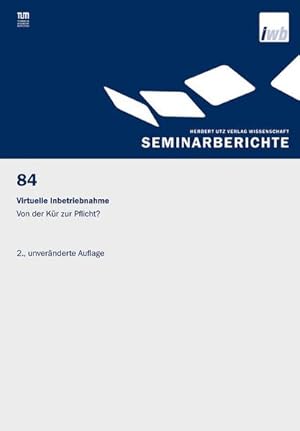 Bild des Verkufers fr Virtuelle Inbetriebnahme : Von der Kr zur Pflicht? zum Verkauf von AHA-BUCH GmbH