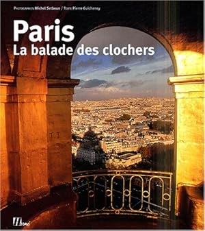 Paris : La balade des clochers