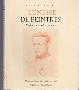 Jeunesse de peintres. Eugène Burnand et ses amis.