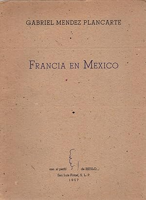 Immagine del venditore per Francia en Mexico venduto da JP Livres