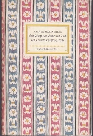Seller image for Die Weise von Liebe und Tod des Cornets Christoph Rilke (= Insel-Bcherei, Nr. 1) for sale by Graphem. Kunst- und Buchantiquariat