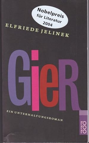 Imagen del vendedor de Gier. Ein Unterhaltungsroman a la venta por Graphem. Kunst- und Buchantiquariat