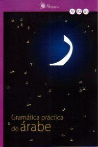 Seller image for Gramatica practica de arabe for sale by Imosver