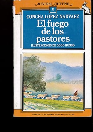 Imagen del vendedor de El Fuego De Los Pastores a la venta por Papel y Letras