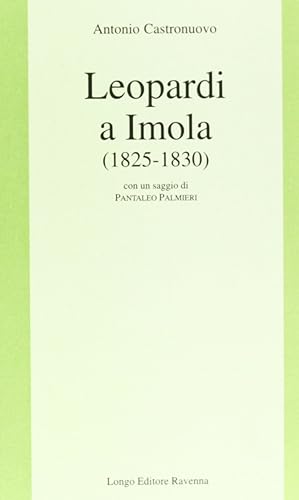 Seller image for Leopardi a Imola, 1825-1830 for sale by Libro Co. Italia Srl