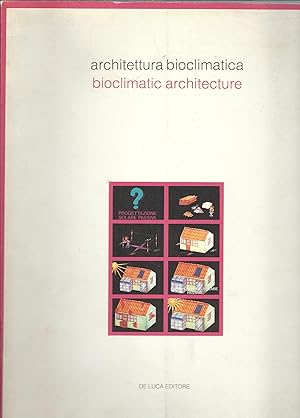 ARCHITETTURA BIOCLIMATICA - BIOCLIMATIC ARCHITECTURE