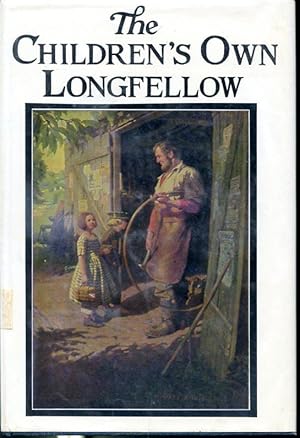 Seller image for The Children's Own Longfellow : Illustrated for sale by Librairie Le Nord