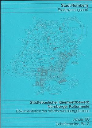 Imagen del vendedor de Stdtebaulicher Ideenwettbewerb Nrnberger Kulturmeile. Dokumentation der Wettbewerbsergebnisse a la venta por Versandantiquariat Karin Dykes