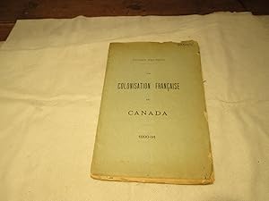 La colonisation française au Canada, 1890-91. Manitoba, Territoires du Nord-Ouest, Colombie Angla...