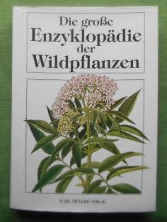 Die große Enzyklopädie der Wildpflanzen. Illustrationen von E.Demartini, V. Fiserova, J. Lockerov...