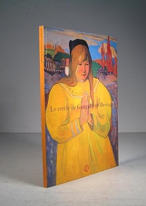 Seller image for Le cercle de Gauguin en Bretagne 1894 for sale by Librairie Bonheur d'occasion (LILA / ILAB)