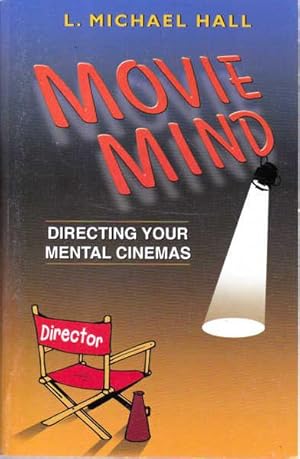 Movie Mind: Directing Your Mental Cinemas