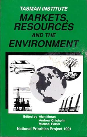 Image du vendeur pour Markets, Resources and the Environment: Tasman Institute mis en vente par Goulds Book Arcade, Sydney