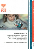 Imagen del vendedor de BECOLEANDO II. Programa de desarrollo de los procesos cognitivos intervinientes en el lenguaje, para la mejora de las competencias oral y lecto-escritora. a la venta por Espacio Logopdico