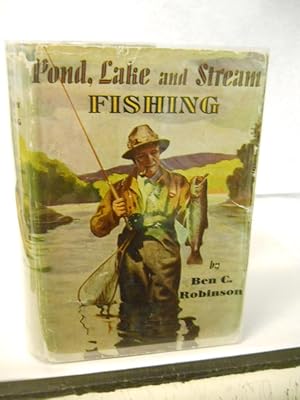Seller image for Pond, Lake and Stream Fishing: a book of general advice on fresh-water fishing for sale by Gil's Book Loft
