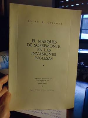 Imagen del vendedor de EL MARQUES DE SOBREMONTE EN LAS INVASIONES INGLESAS a la venta por Ernesto Julin Friedenthal